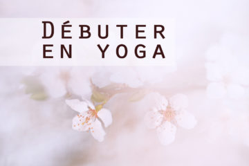 Vidéo débuter en yoga