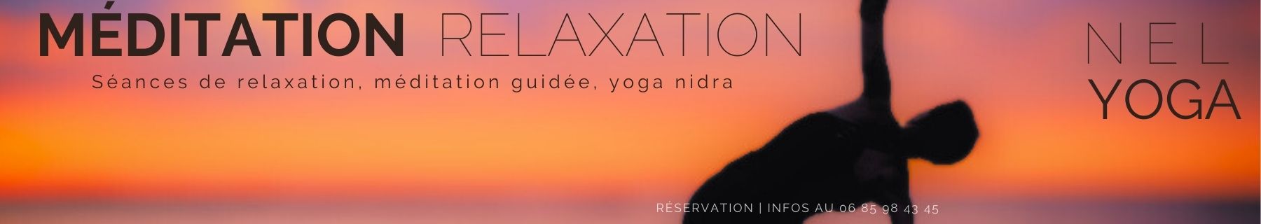 Relaxation, méditation, yoga nidra, gestion du stress